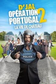 Opération Portugal 2 – La Vie De Château